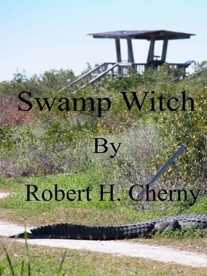 cover image of Swamp Witch